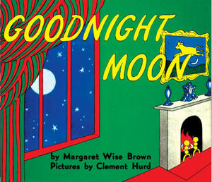 Toddler book list - Goodnight Moon by Margaret Wise Brown